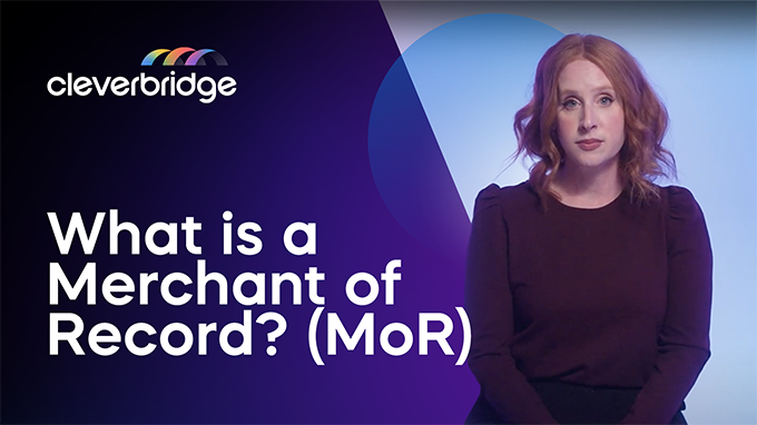 A business presentation on merchants of record (MoR) featuring a person and the Cleverbridge logo