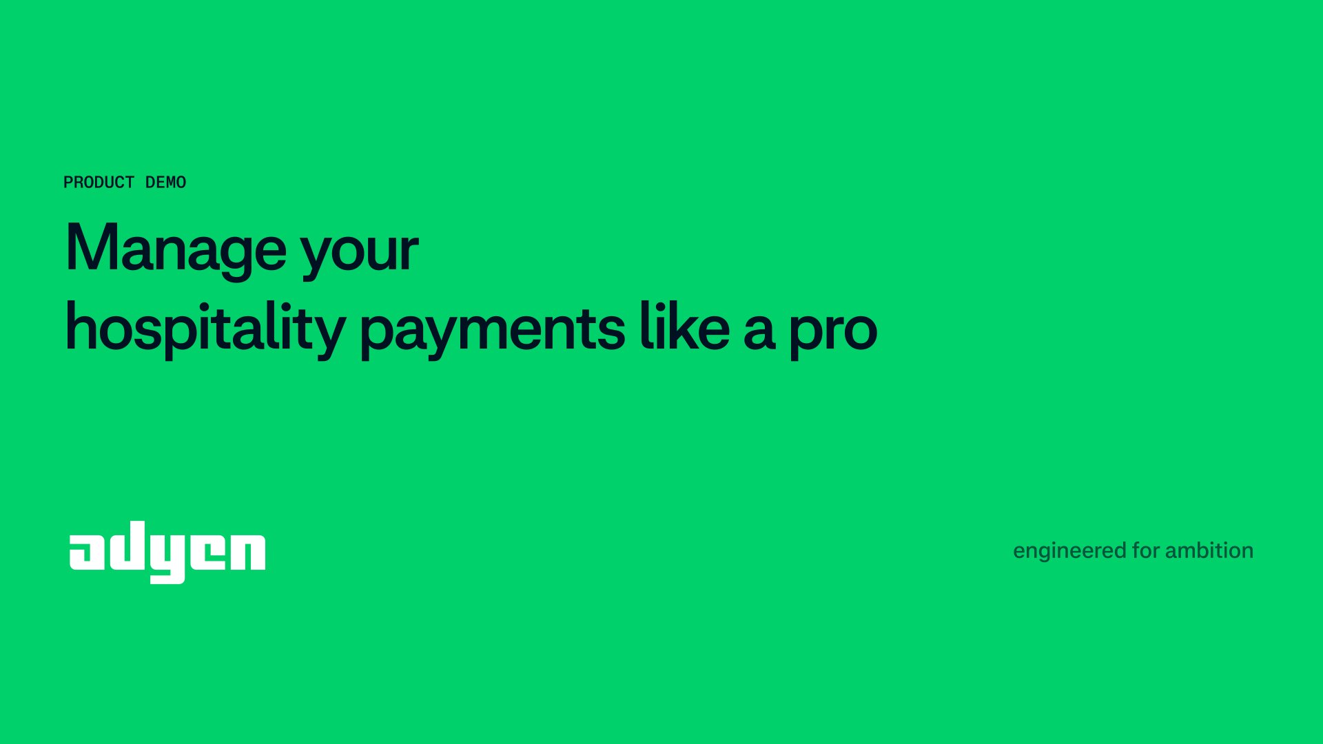 Green background with text about managing hospitality payments like a pro, supported by Adyen