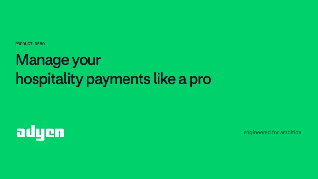 Green background with text about managing hospitality payments like a pro, supported by Adyen