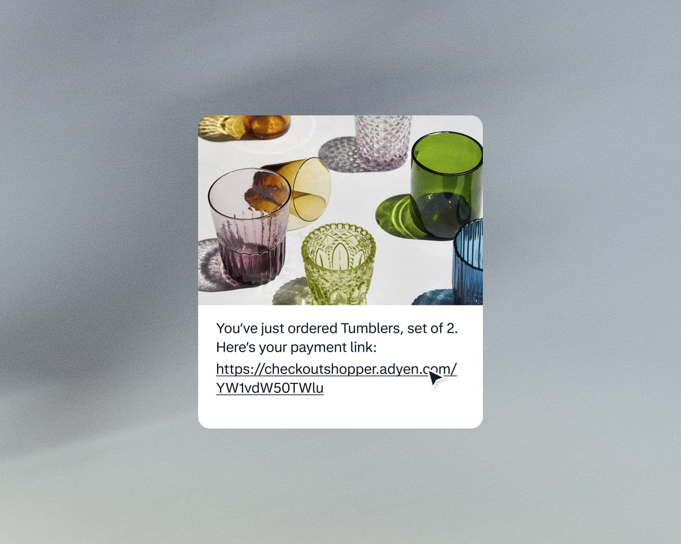 A set of colorful tumblers ordered through Adyen with a payment link displayed.