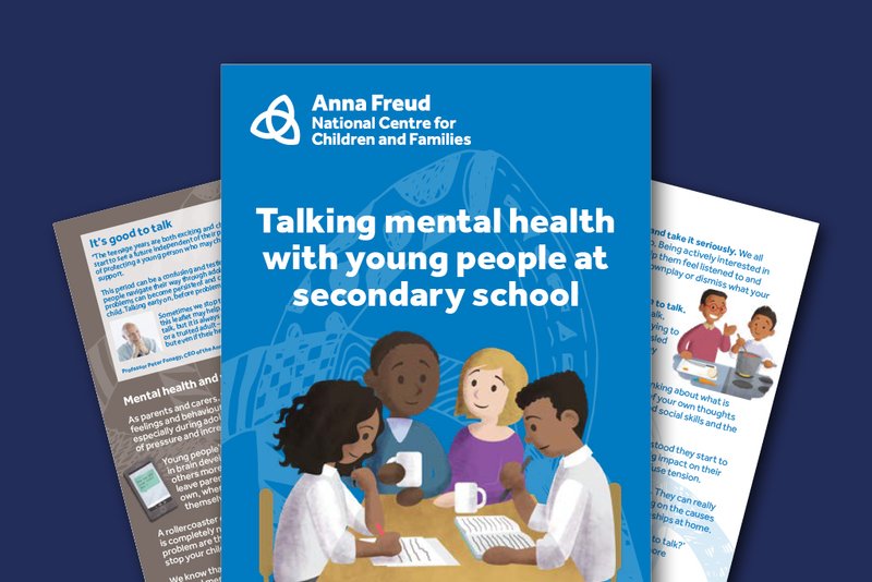 Advice for parents and carers, talking mental health with young people at secondary school
