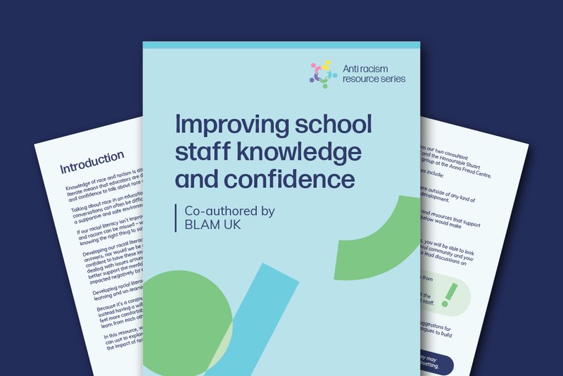 Improving school staff knowledge and confidence around anti-racism
