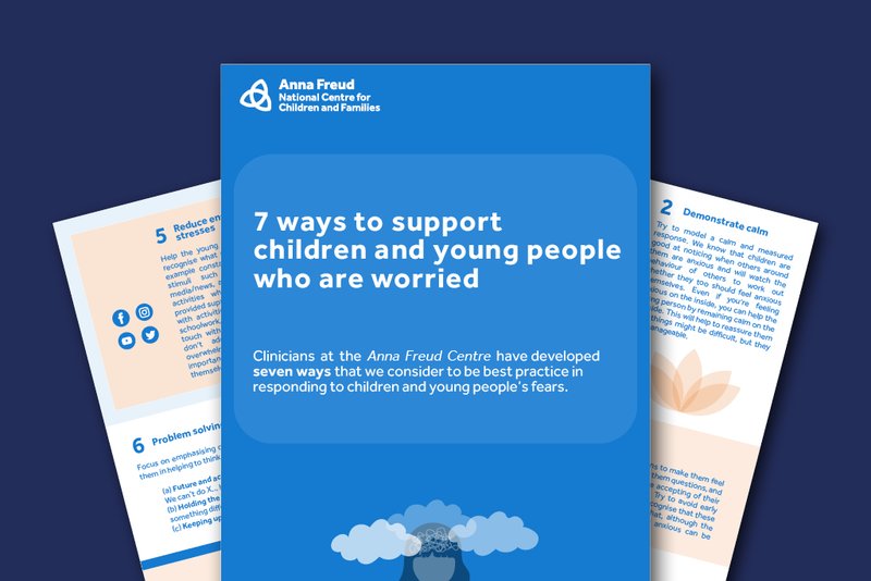 Seven ways to support children and young people who are worried