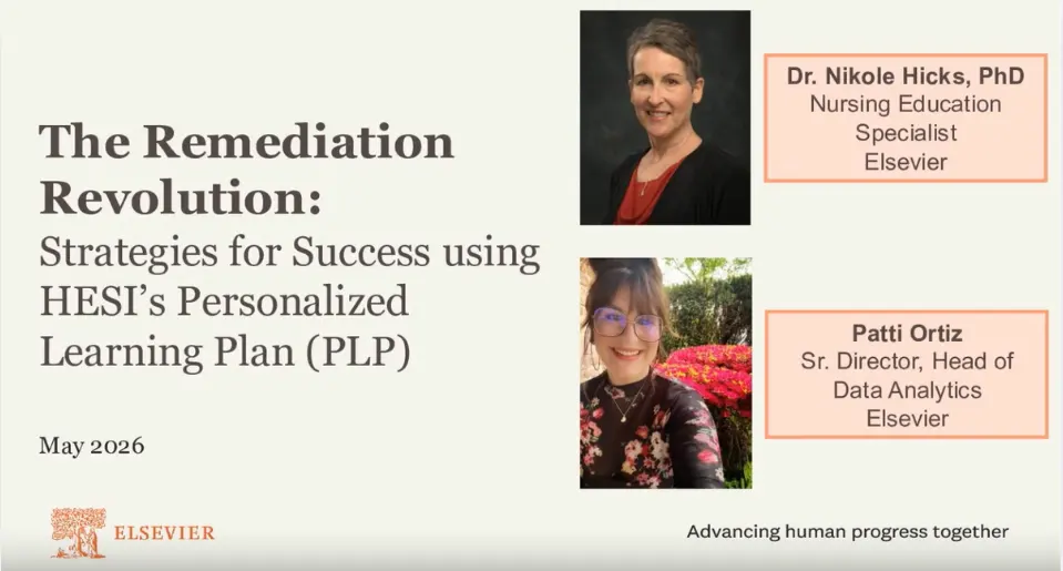 The Remediation Revolution: Strategies for Success Using HESI's Personalized Learning Plan (PLP)