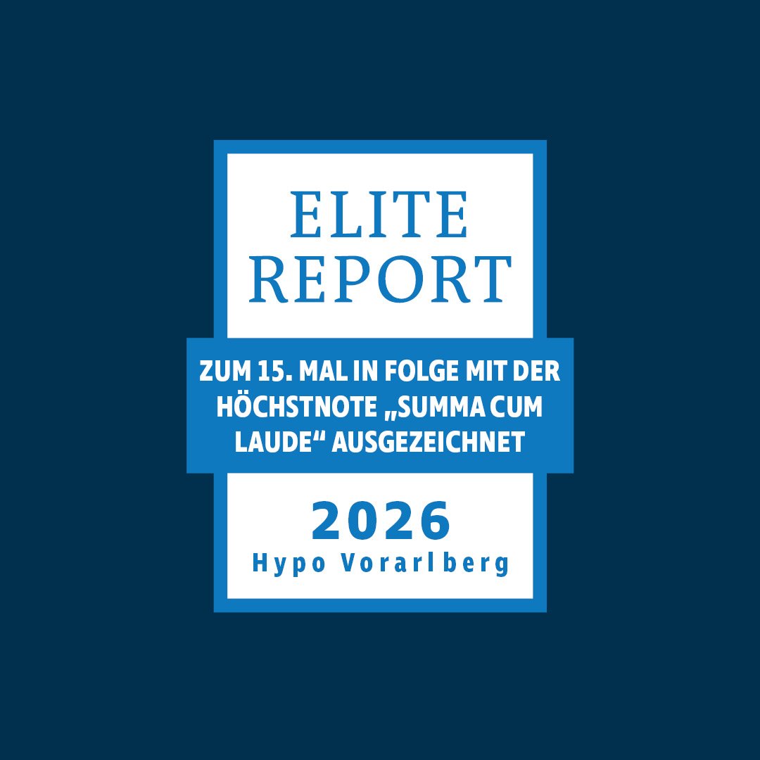 Auszeichnung der Hypo Vorarlberg im Elite Report 2025: Zum 14. Mal in Folge mit der Höchstnote „Summa cum laude“ ausgezeichnet.