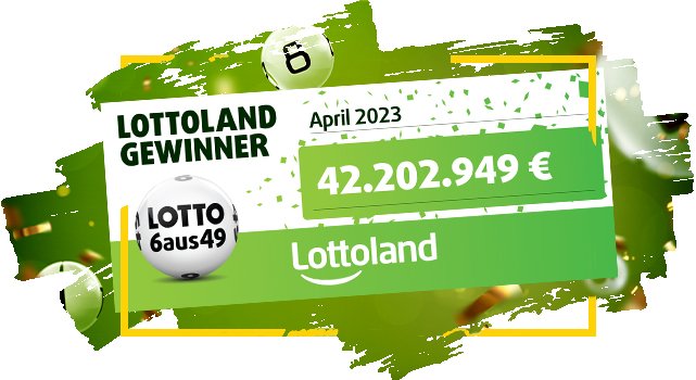 Lottoland Gewinner - LOTTO 6aus49