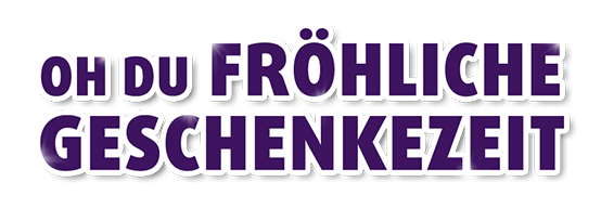 Oh du fröhliche Geschenkezeit