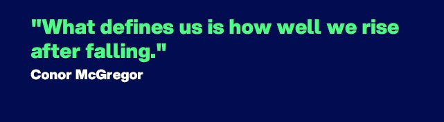 "What defines us is how well we rise after falling." - Quote by Conor McGregor