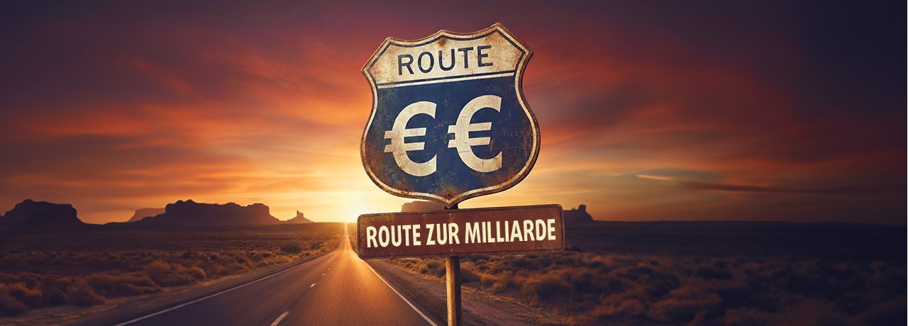 Route €€ - Route zur Milliarde