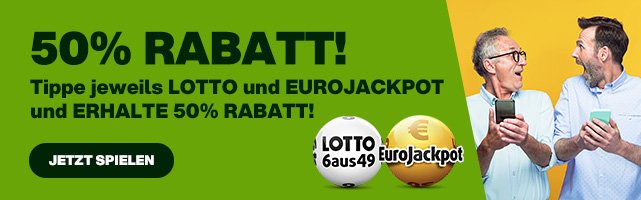 50% Rabatt auf LOTTO + EuroJackpot