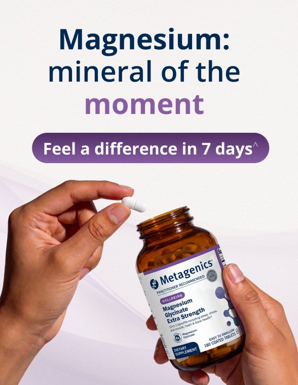 Metagenics Magnesium Glycinate Extra Strength supplement bottle with capsule and “Magnesium: mineral of the moment” messaging.