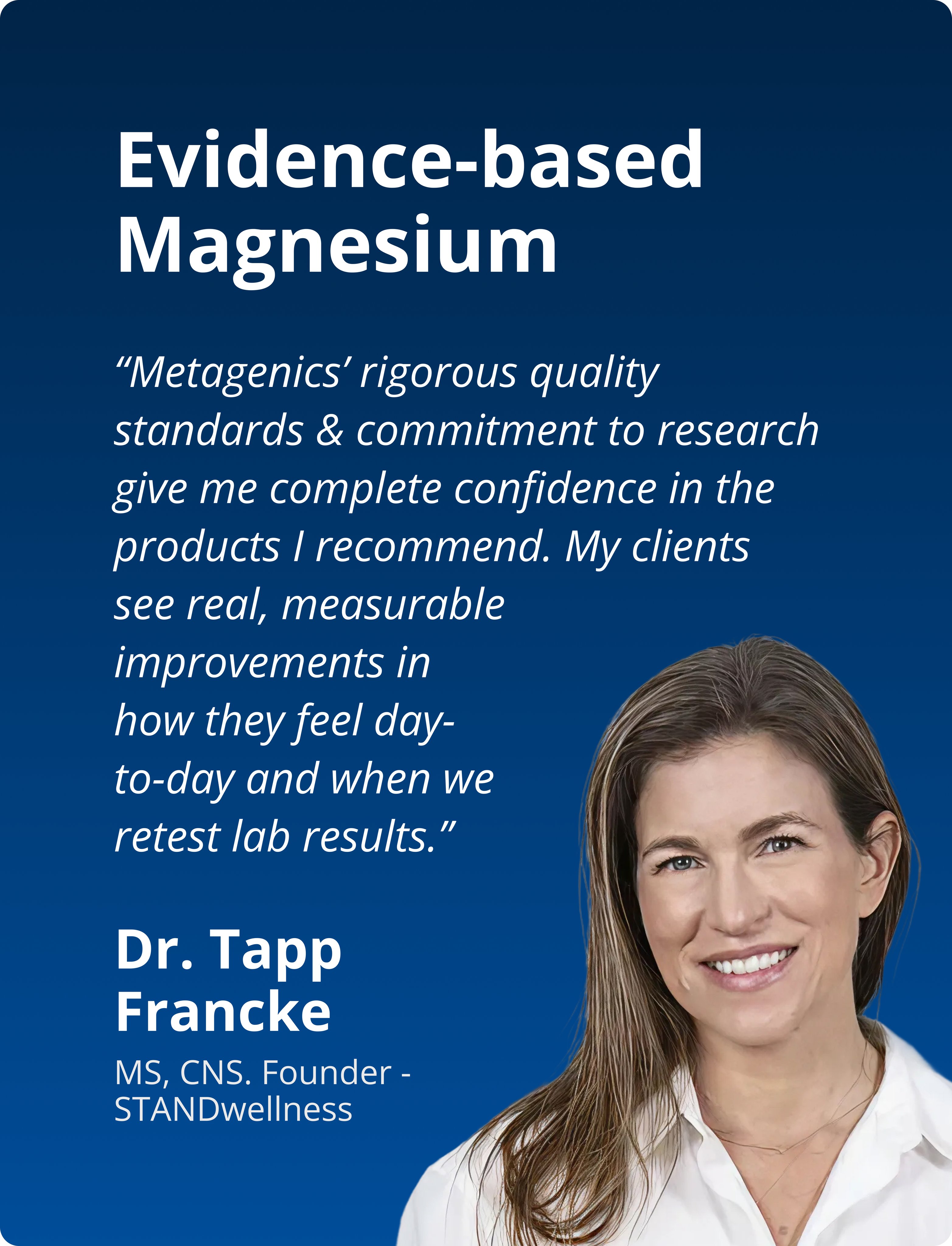 Evidence-based magnesium testimonial featuring a healthcare professional discussing Metagenics quality standards, research, and magnesium results.
