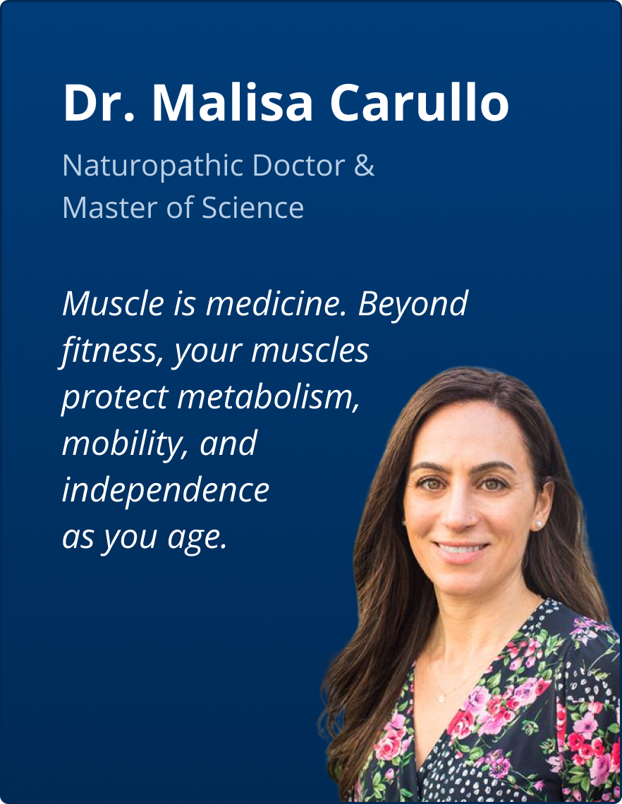 Dr. Malisa Carullo, a Metagenics naturopathic doctor, shares that muscle is medicine and essential for metabolism, mobility, and independence with age. This supports the use of bodybuilding supplements for muscle growth and long-term health. Features her headshot and quote in white text over a blue background.