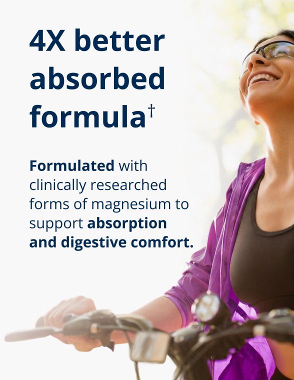 MagActive® 3-in-1 Magnesium Chews 4X better absorbed formula, made with clinically researched forms of magnesium to support absorption and digestive comfort.