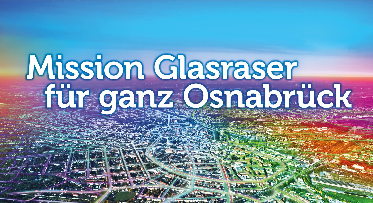 Motiv Glasfaserausbau: Mission Glasraser für ganz Osnabrück