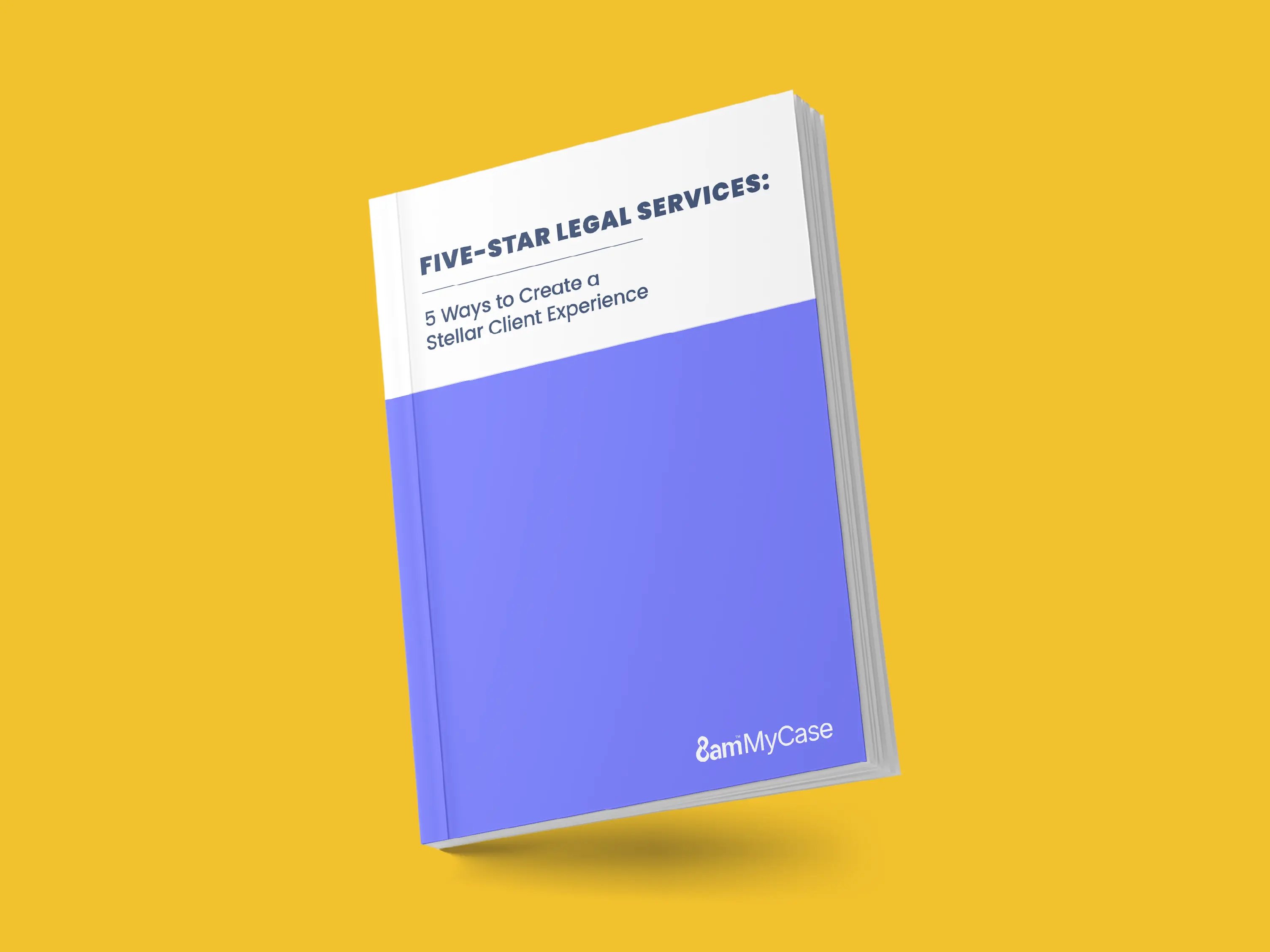 Guide titled “Five-star legal services: 5 ways to create a stellar client experience” representing legal workflow automation and law firm productivity software
