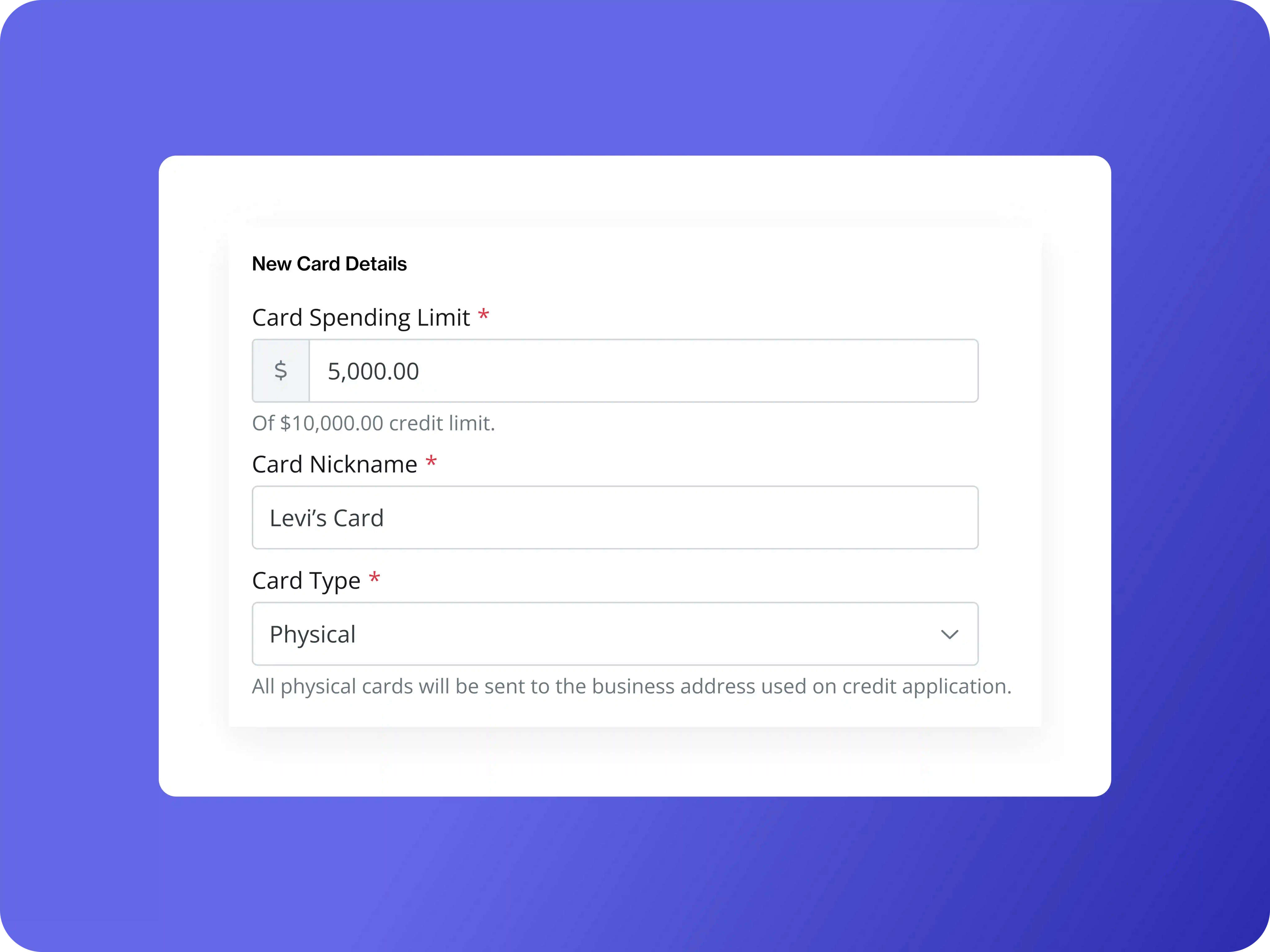 Business credit card setup form with spending limit, card nickname, and card type selection