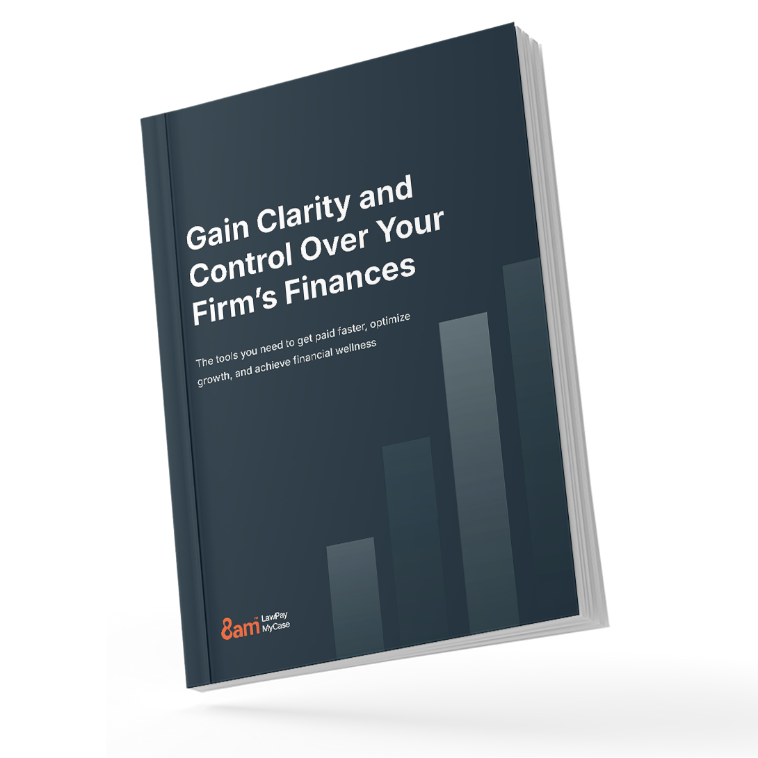 Gain Clarity & Control Over Your Law Firm Financial Management