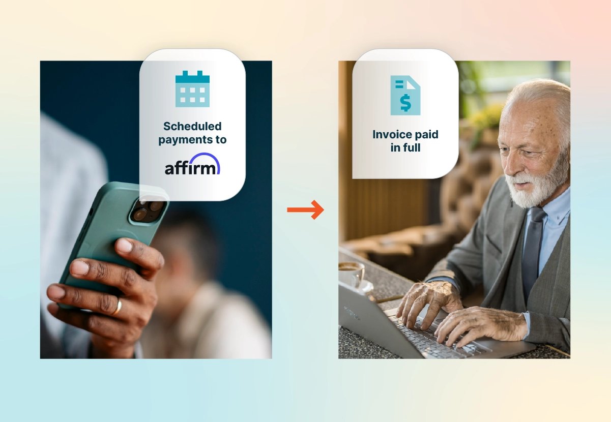 Split-screen graphic showing a client scheduling payments through Affirm on a smartphone and a business professional receiving an invoice marked paid in full, illustrating a Pay Later billing workflow.
