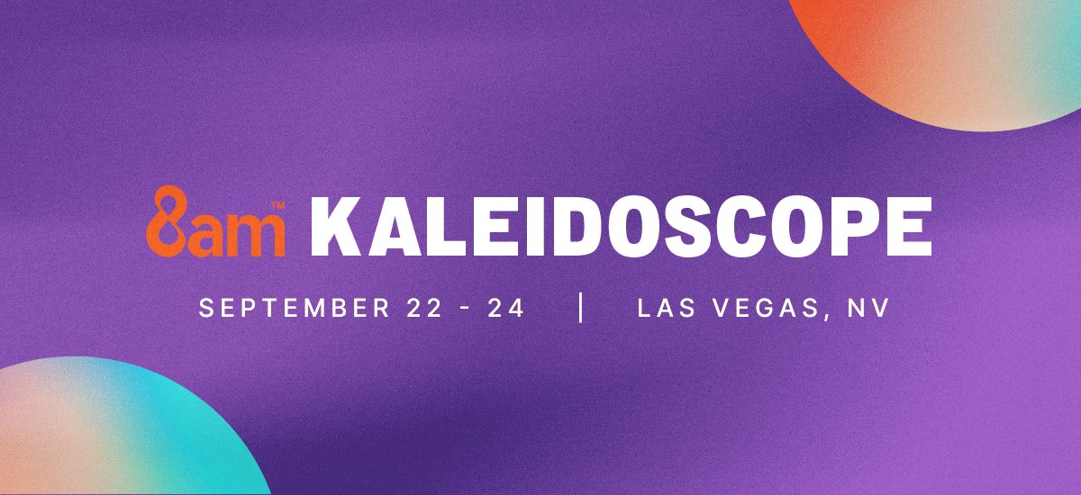 8am-Email-Hero-Kaleidoscope-Reg Open-Affinity Template-1200x550-1200x550-A