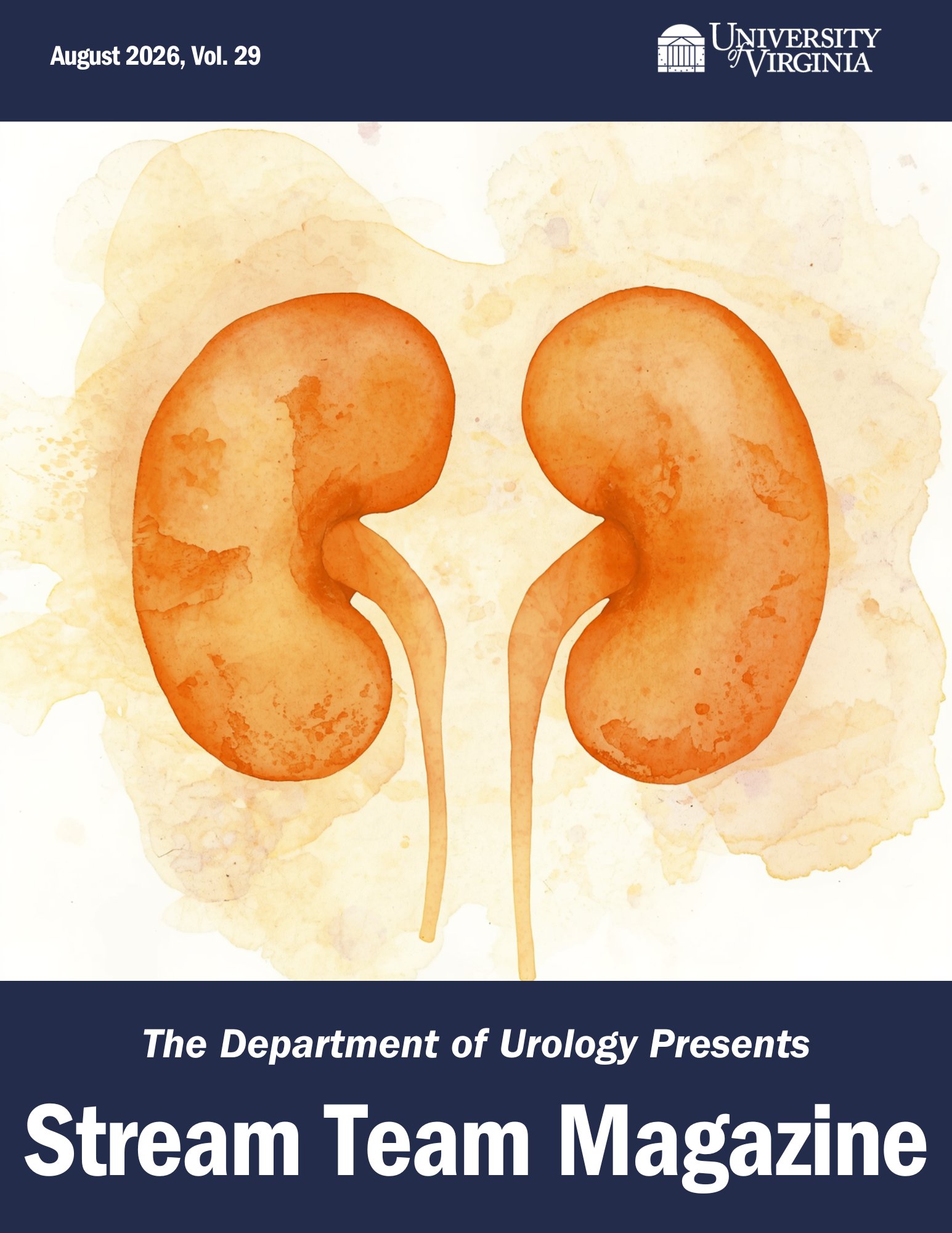 The August 2026 edition of Stream Team Magazine features a special update from Dr. Sean Corbett and Dr. Vijaya Vemulakonda, the former and current Division Chiefs of Pediatric Urology (respectively). Get a sneak peek at the upcoming Howards Pediatric Conference and our newest sub-Is while you're at it!